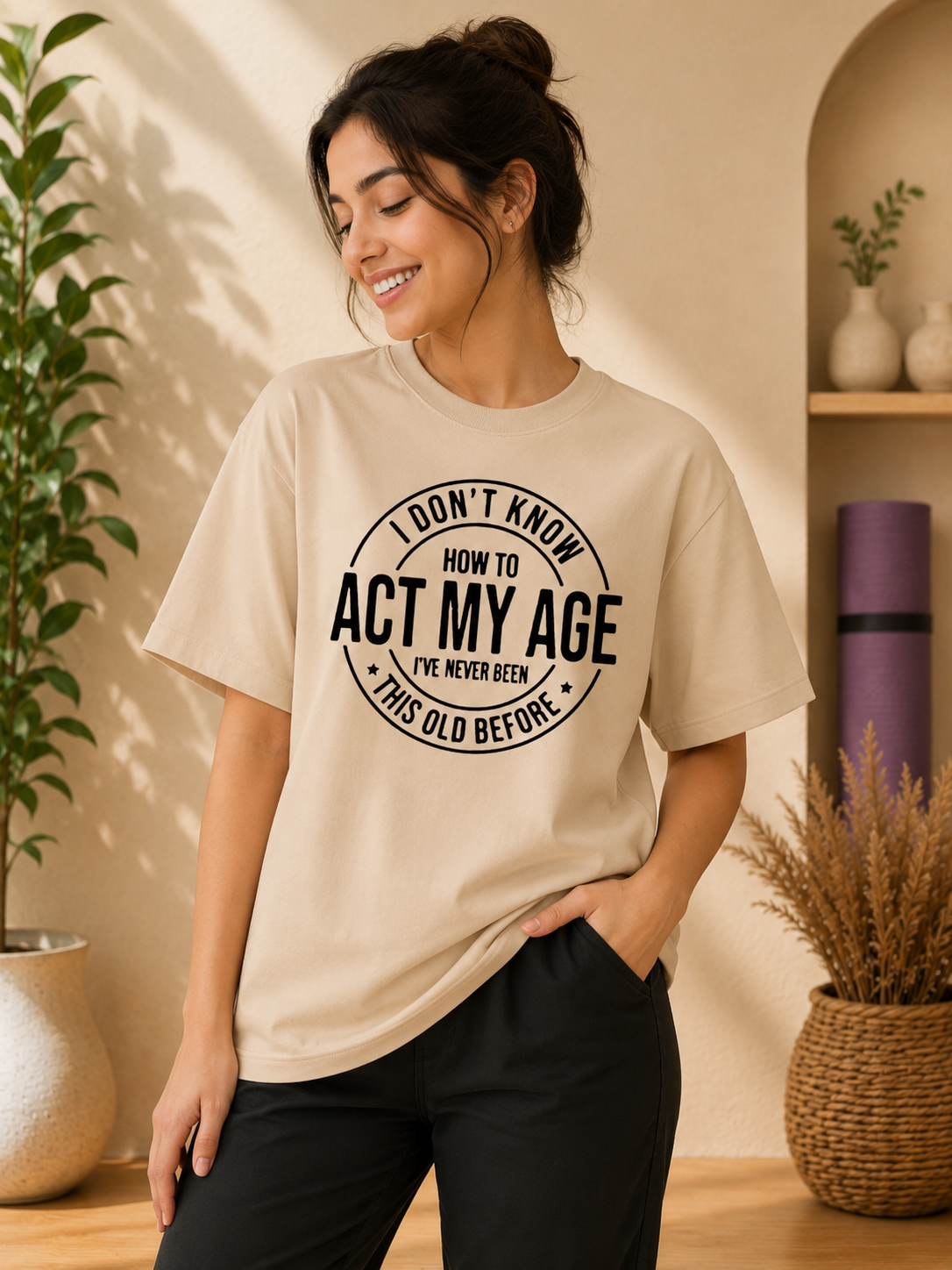 Act My Age Boyfriend Fit T-Shirt